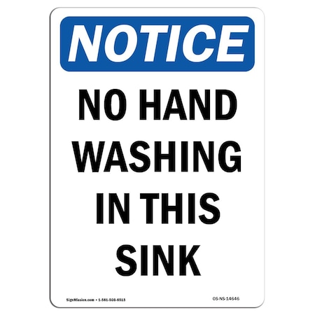 Signmission OSHA Notice Sign, No Hand Washing In This Sink, 10in X 7in Aluminum, 7" W, 10" L, Portrait OS-NS-A-710-V-14646